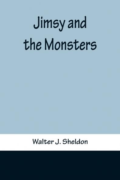 Jimsy and the Monsters