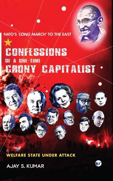 Confessions of a One-Time Crony Capitalist: Welfare State under Attack