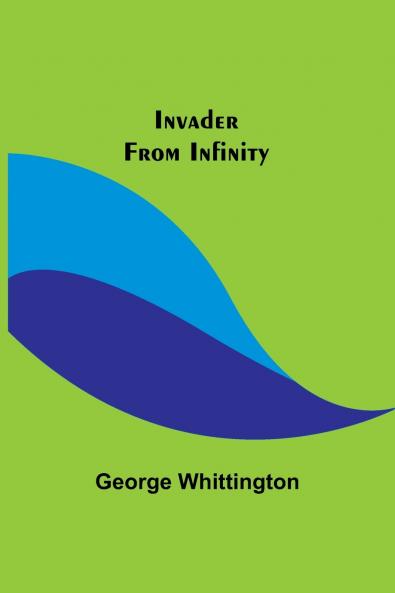Invader From Infinity