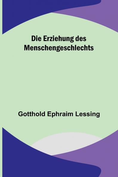 Die Erziehung des Menschengeschlechts