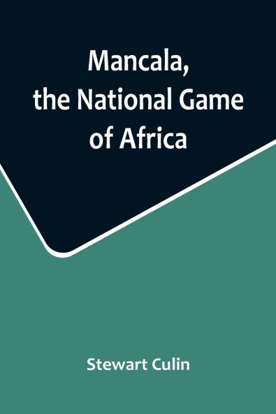 Mancala the National Game of Africa
