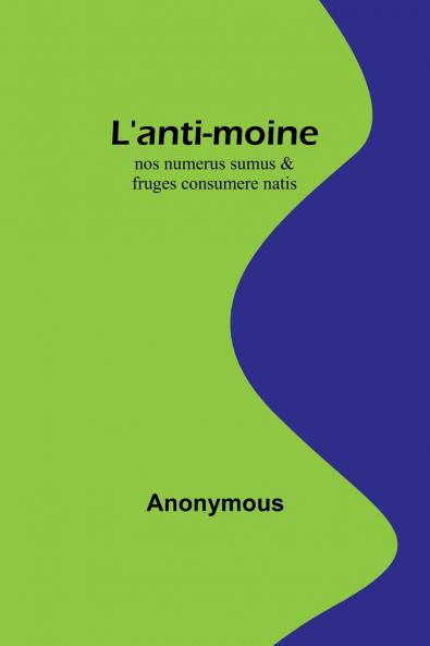 L'anti-moine