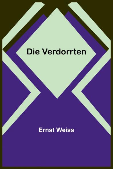 Die Verdorrten