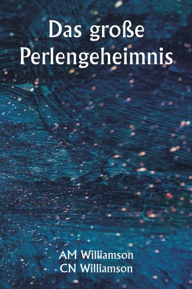 Das große Perlengeheimnis