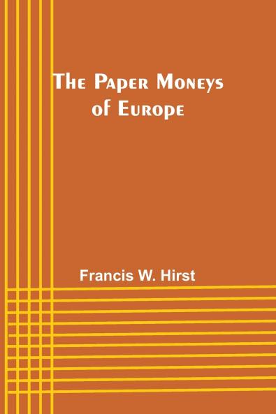 The Paper Moneys of Europe