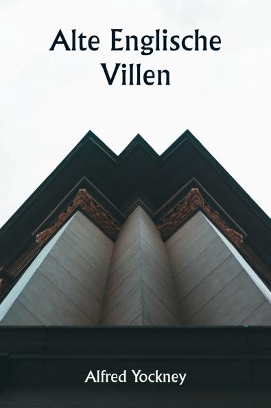 Old English Mansions