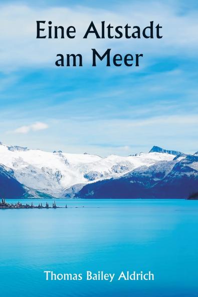 An Old Town By The Sea