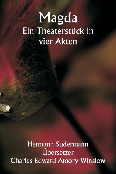 Magda A Play in Four Acts