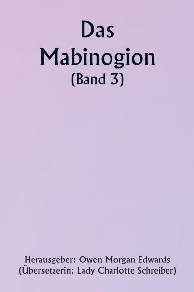 The Mabinogion  (Volume 3)