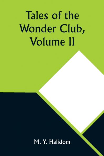 Tales of the Wonder Club Volume II