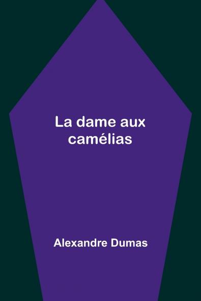 La dame aux camélias