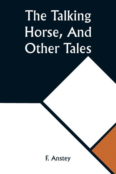 The Talking Horse And Other Tales