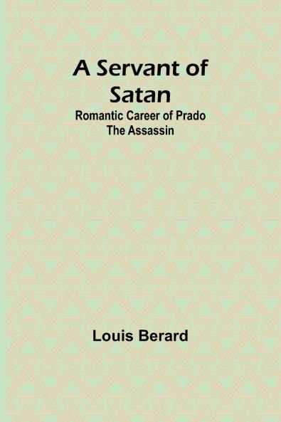A servant of Satan