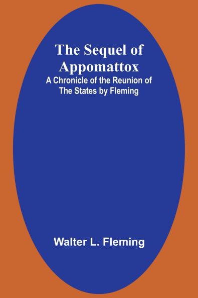 The Sequel of Appomattox