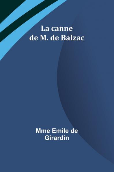 La canne de M. de Balzac