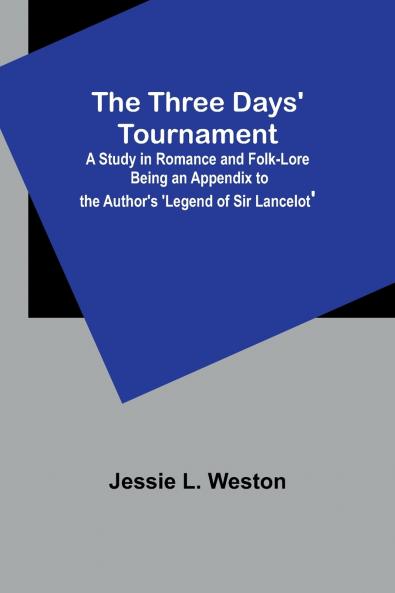 The Three Days' Tournament