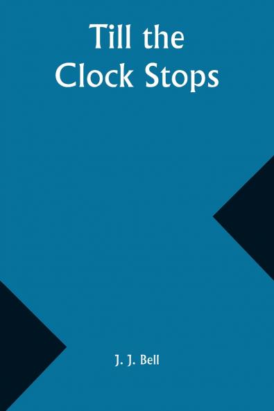 Till the Clock Stops
