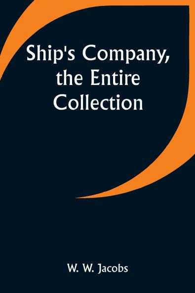 Ship's Company the Entire Collection