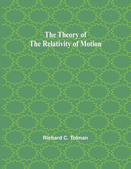 The Theory of the Relativity of Motion