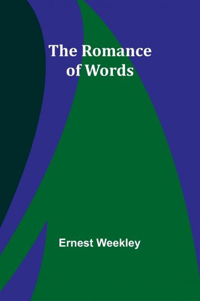 The Romance of Words