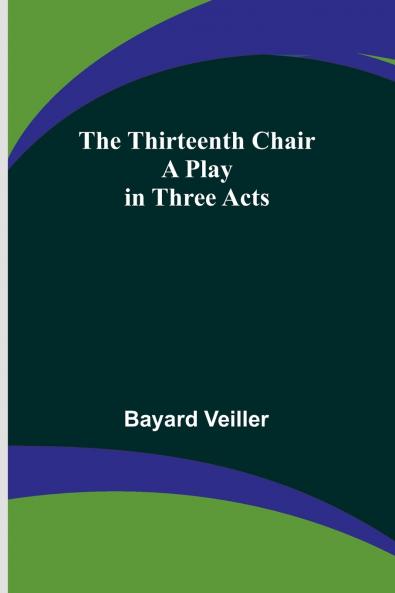 The Thirteenth Chair