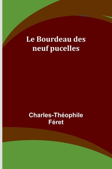 Le Bourdeau des neuf pucelles