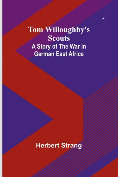 Tom Willoughby's Scouts
