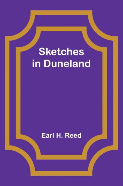 Sketches in Duneland