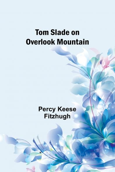 Tom Slade on Overlook Mountain