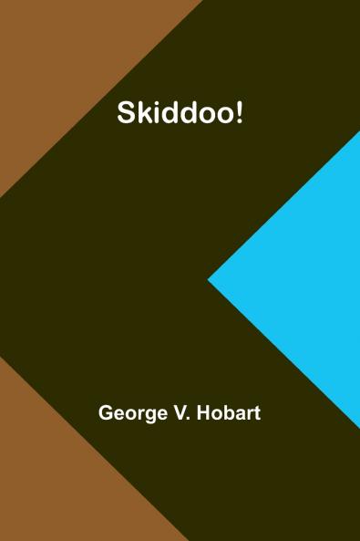 Skiddoo!