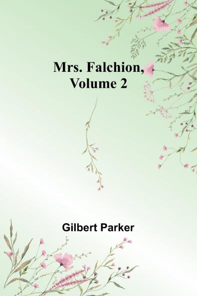 Mrs. Falchion Volume 2