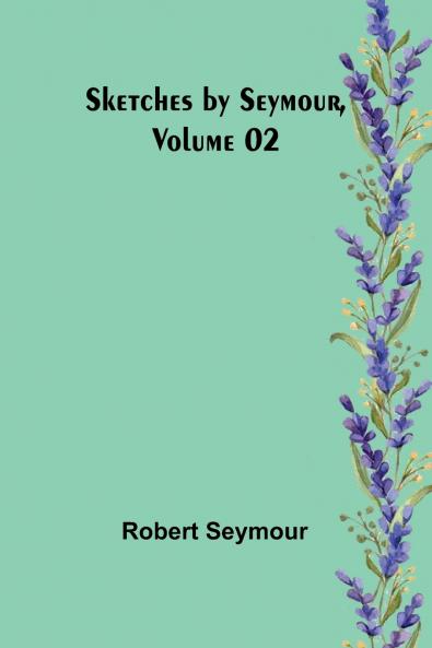 Sketches by Seymour Volume 02