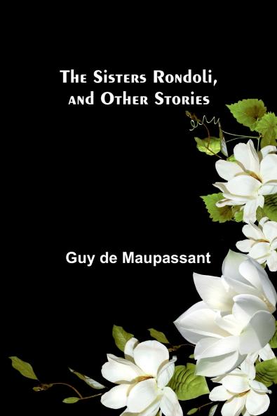 The Sisters Rondoli and Other Stories