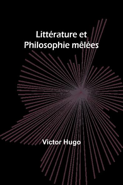 Littérature et Philosophie mêlées