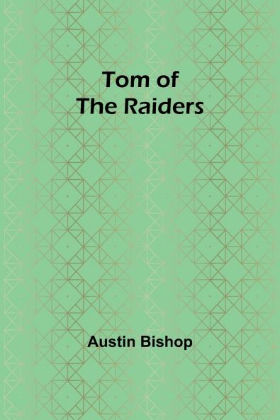 Tom of the Raiders