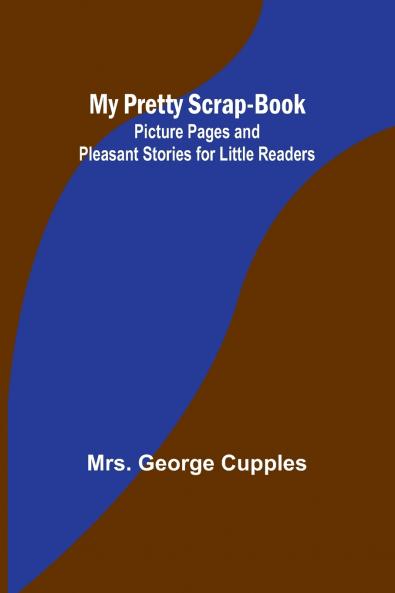 My Pretty Scrap-Book