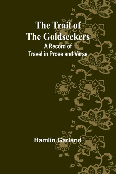 The Trail of the Goldseekers