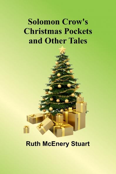 Solomon Crow's Christmas Pockets and Other Tales