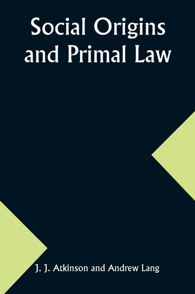 Social Origins and Primal Law