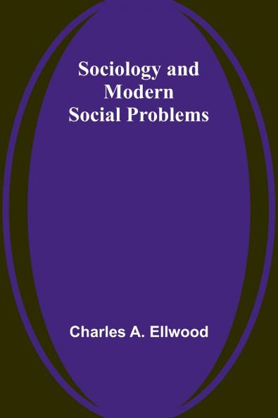 Sociology and Modern Social Problems