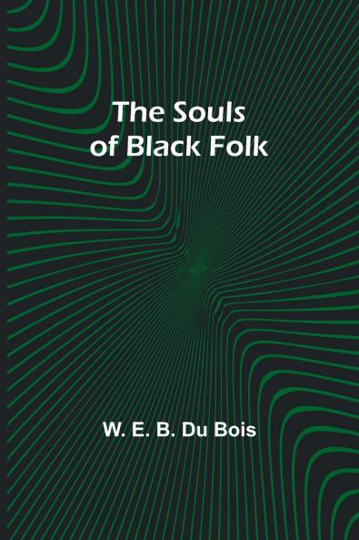 The Souls of Black Folk
