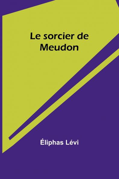 Le sorcier de Meudon