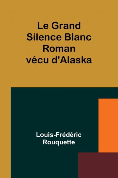 Le Grand Silence Blanc