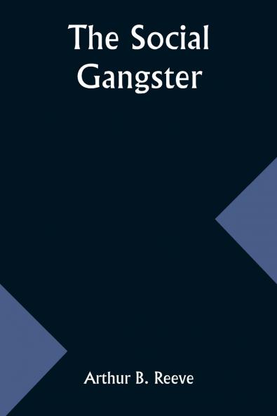 The Social Gangster