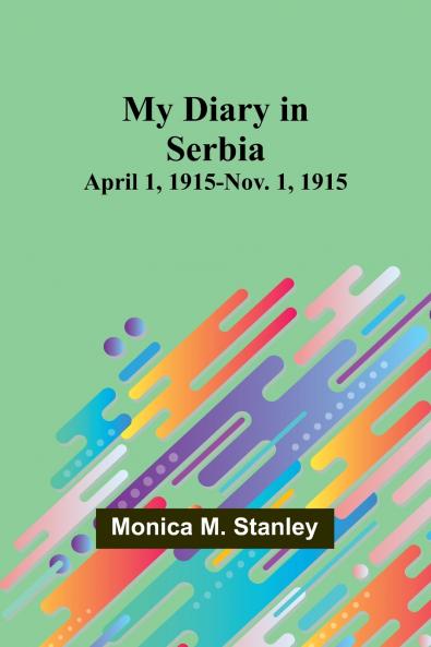 My Diary in Serbia