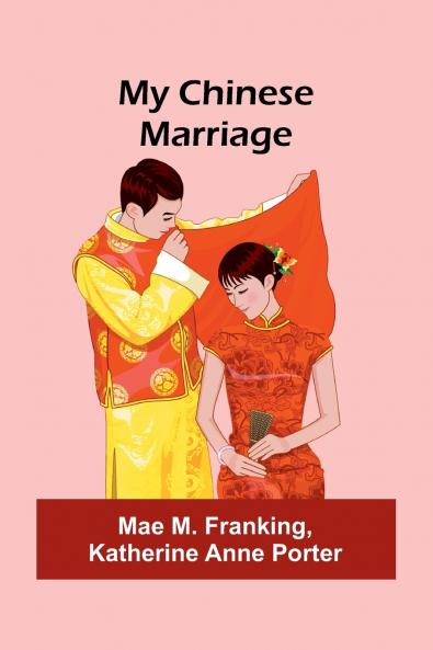 My Chinese Marriage