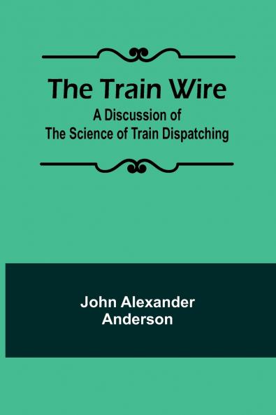 The Train Wire