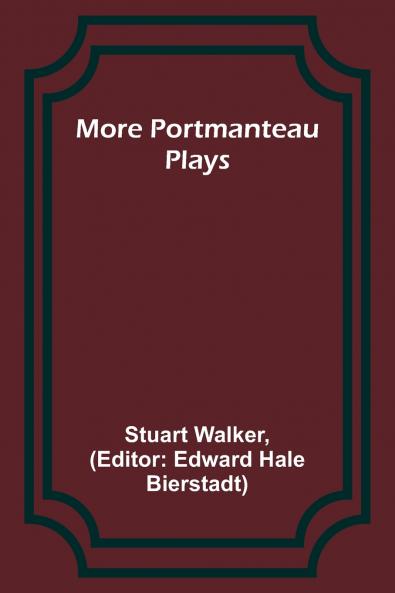 More Portmanteau Plays