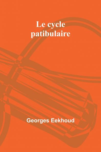Le cycle patibulaire