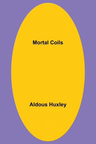 Mortal Coils